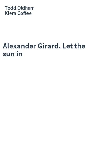 Alexander Girard. Let the sun in
