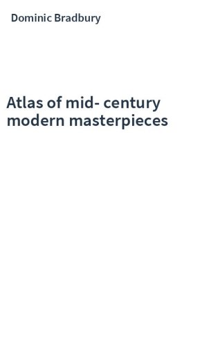 Atlas of mid-century modern masterpieces