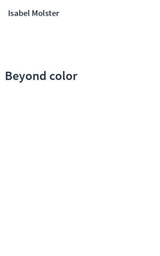 Beyond color