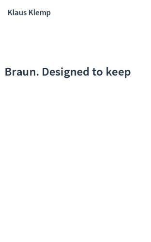 Braun. Designed to keep