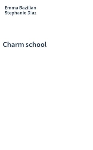 Charm school
