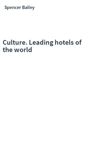 Culture. Leading hotels of the world