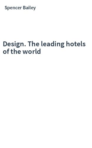 Design. The leading hotels of the world