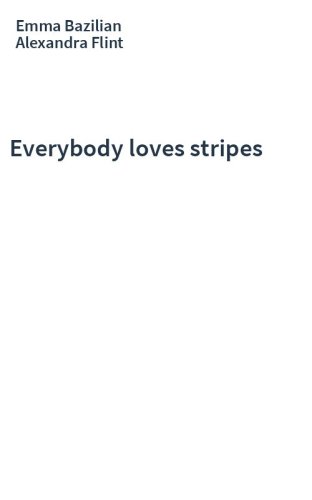 Everybody loves stripes