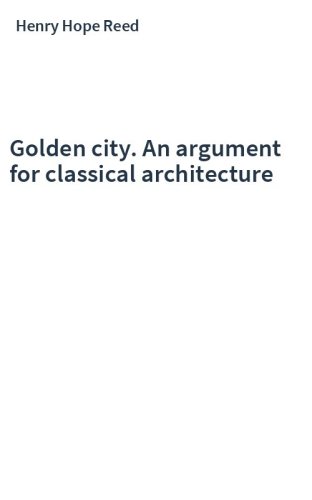Golden city. An argument for classical architecture