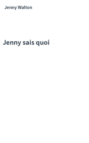 Jenny sais quoi