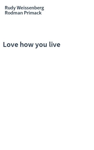 Love how you live