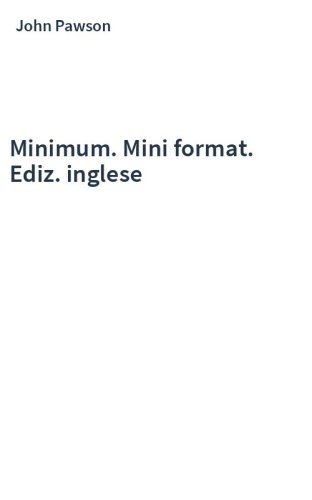 Minimum. Mini format. Ediz. inglese