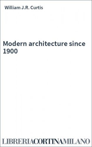 Modern architecture since 1900