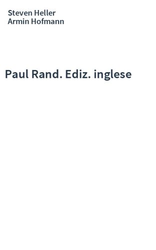 Paul Rand. Ediz. inglese