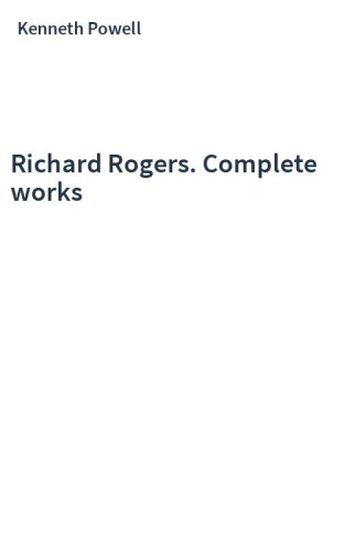 Richard Rogers. Complete works