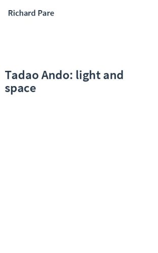 Tadao Ando: light and space
