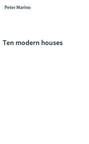 Ten modern houses
