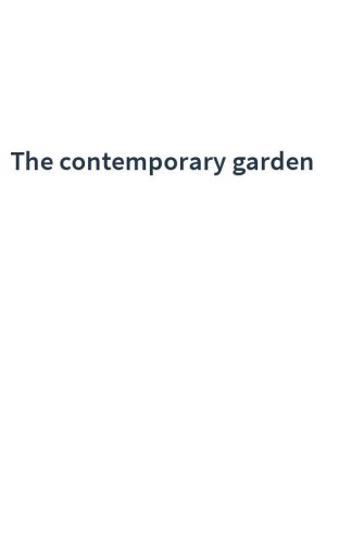 The contemporary garden