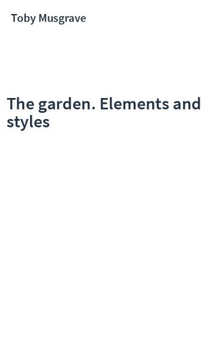 The garden. Elements and styles