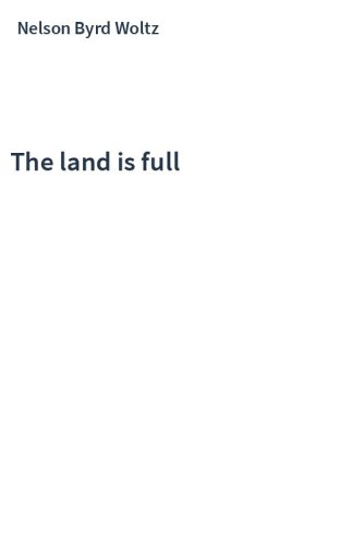 The land is full