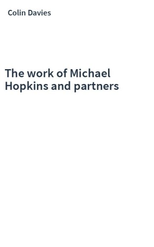 The work of Michael Hopkins and partners