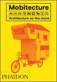 Mobitecture. Architecture on the move