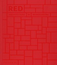 Red. Architecture in monochrome
