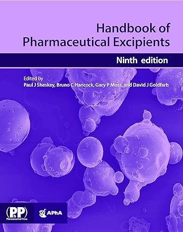 HANDBOOK OF PHARMACEUTICAL EXCIPIENTS 9TH ED.
