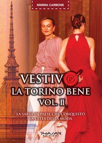 Vestivo la Torino bene