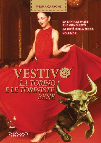 Vestivo la Torino e le toriniste bene