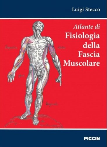 Atlante di Fisiologia della fascia Muscolare