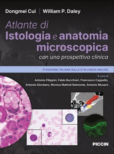 Atlante di istologia e anatomia microscopica con una prospettiva clinica
