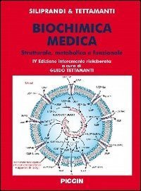 Biochimica medica. Strutturale, metabolica e funzionale