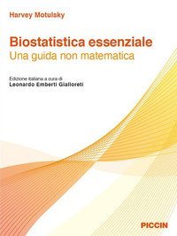 Biostatistica essenziale. Una guida non matematica