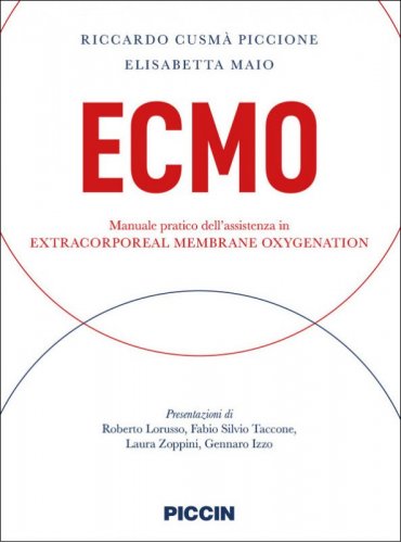 Ecmo. Manuale pratico dell'assistenza in extracorporeal membrane oxygenation