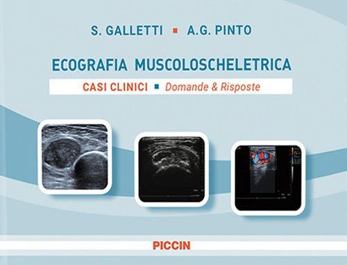 Ecografia muscoloscheletrica. Casi clinici. Domande e risposte