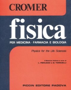 Fisica per medicina, farmacia e biologia
