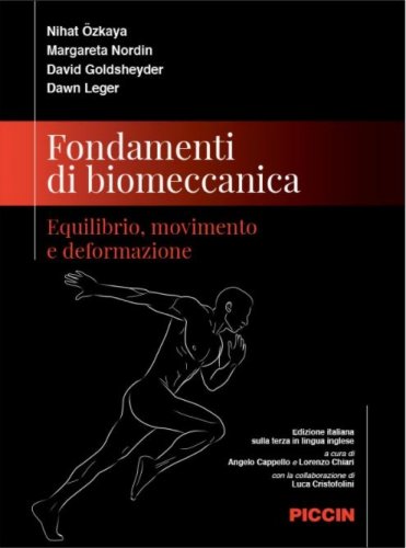 Fondamenti di biomeccanica. Equilibrio, movimento e deformazione