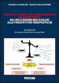 I radicali liberi e la loro rilevanza in biomedicina. Dai meccanismi molecolari alle prospettive terapeutiche