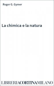 La chimica e la natura