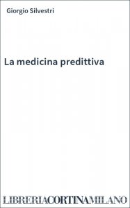 La medicina predittiva