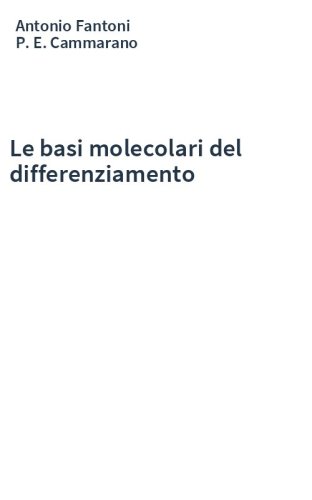 Le basi molecolari del differenziamento