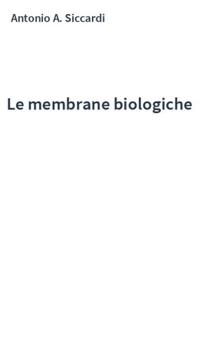 Le membrane biologiche