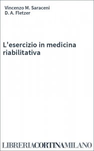 L'esercizio in medicina riabilitativa