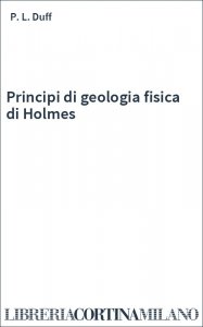 Principi di geologia fisica di Holmes