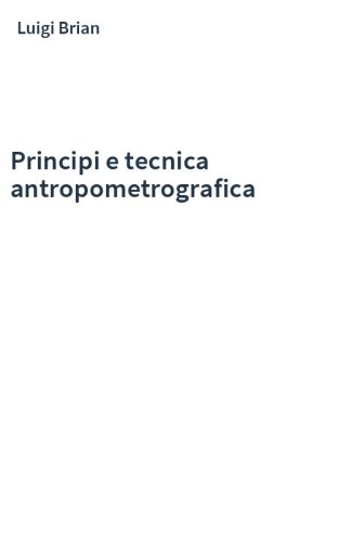 Principi e tecnica antropometrografica