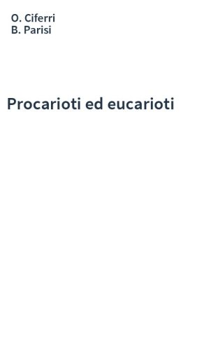 Procarioti ed eucarioti