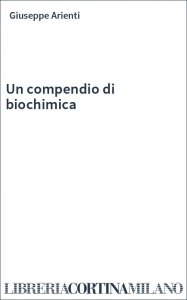 Un compendio di biochimica