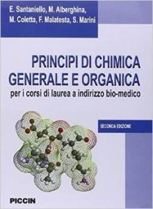 Principi di chimica generale e organica. Per i corsi di laurea a indirizzo bio-medico