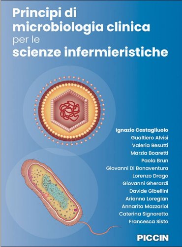 Principi di microbiologia clinica per le scienze infermieristiche