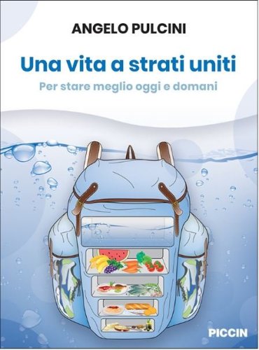 Una vita a strati uniti
