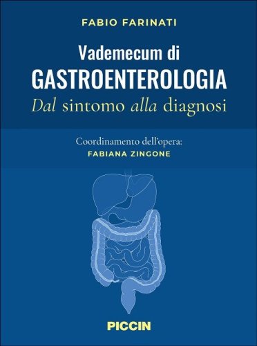 Vademecum di gastroenterologia. Dal sintomo alla diagnosi