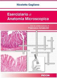 Eserciziario di anatomia microscopica