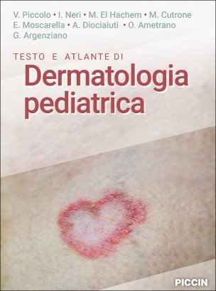 Testo e atlante di dermatologia pediatrica